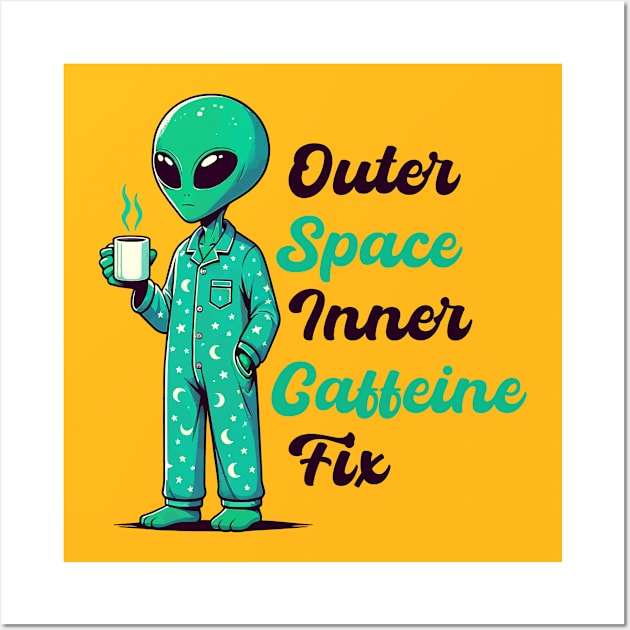 Alien wearing a night suit, holding a coffee cup Wall Art by Art_Boys